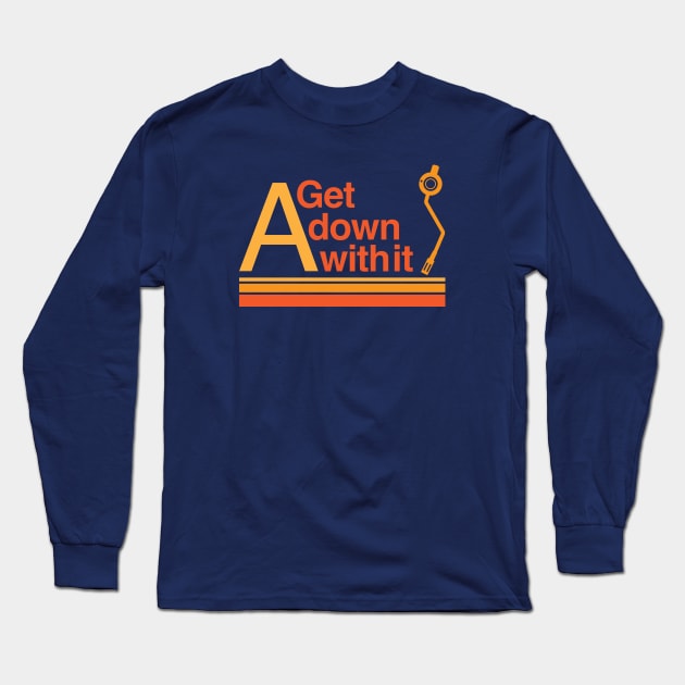 Get Down With It Long Sleeve T-Shirt by modernistdesign